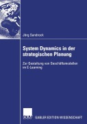 Cover-Bild zum Titel 'System Dynamics in der strategischen Planung' von 'Jörg Sandrock'