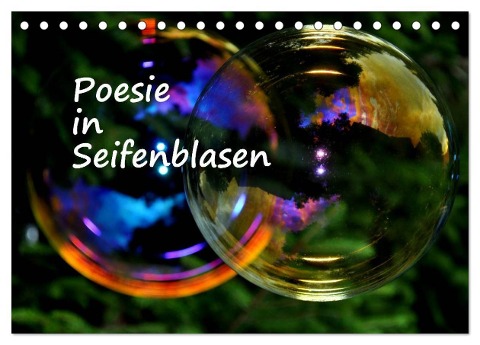 Poesie in Seifenblasen (Tischkalender 2025 DIN A5 quer), CALVENDO Monatskalender - Eduard Tkocz