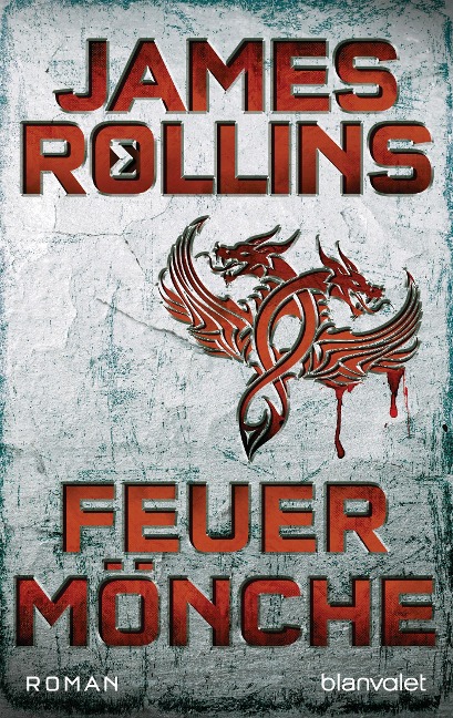 Feuermönche - SIGMA Force - James Rollins