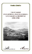 Cover-Bild zum Titel 'Vie et mort d'un hôpital psychiatrique : Le Camarillo Hospital (1936-1996)' von 'Zaballos'