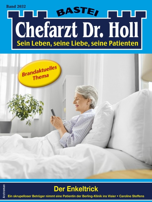Chefarzt Dr. Holl 2032 - Caroline Steffens
