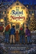 Cover-Bild zum Titel 'Das Rätsel von Nürnberg' von 'Amelia Schmid'