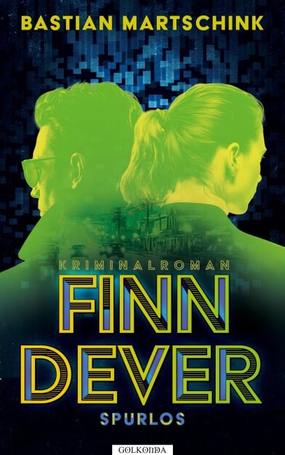 Finn Dever: Spurlos - Bastian Martschink