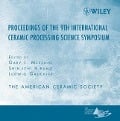 Proceeding of the 9th International Ceramic Processing Science Symposium - Gary L Messing, Shin-Ichi Hirano, Ludwig Gauckler