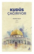 Cover-Bild zum Titel 'Kudüs Cagiriyor' von 'Mehmet Silay'