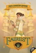 Cover-Bild zum Titel 'Fairest' von 'Gail Carson Levine'