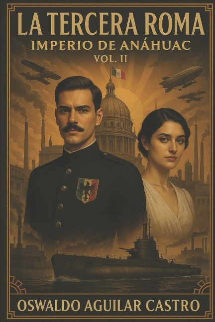 La Tercera Roma - Oswaldo Alejandro Aguilar Castro