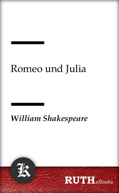 Romeo und Julia - William Shakespeare