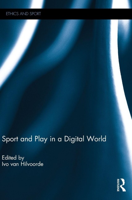 Sport and Play in a Digital World - 