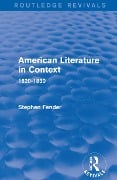 Cover-Bild zum Titel 'American Literature in Context' von 'Stephen Fender'