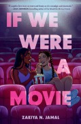 Cover-Bild zum Titel 'If We Were a Movie' von 'Zakiya N. Jamal'