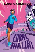 Cover-Bild zum Titel 'Corri, Malik! Storie di sport' von 'Luigi Garlando'