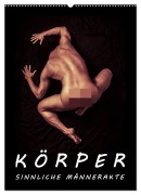 Cover-Bild zum Titel 'KÖRPER - SINNLICHE MÄNNERAKTE (Wandkalender 2026 DIN A2 hoch), CALVENDO Monatskalender' von 'Michael Borgulat'