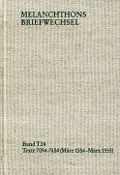 Cover-Bild zum Titel 'Melanchthons Briefwechsel / Textedition. Band T 24: Texte 7094-7454 (März 1554-März 1555)' von 'Philipp Melanchthon'
