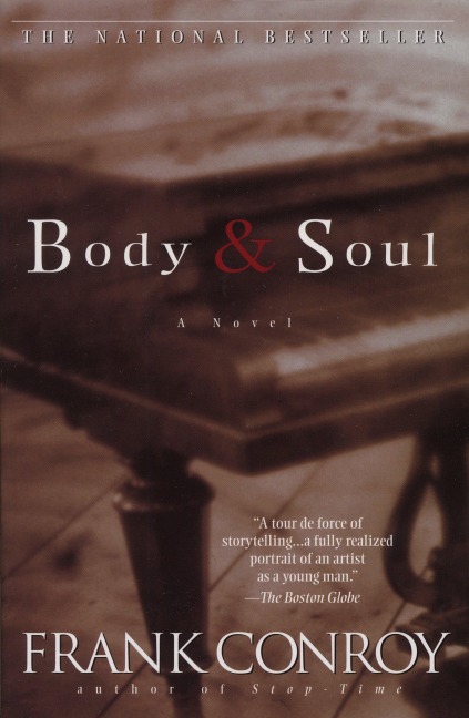 Body & Soul - Frank Conroy