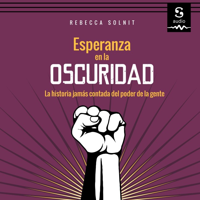 Esperanza en la oscuridad - Rebecca Solnit
