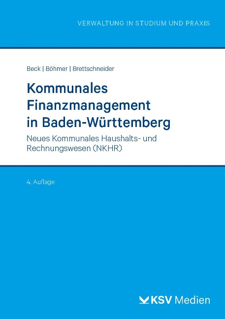 Kommunales Finanzmanagement in Baden-Württemberg - Uwe Beck, Roland Böhmer, Dieter Brettschneider