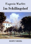 Im Schillingshof - Eugenie Marlitt
