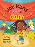 Jou kans om te dans - Refiloe Moahloli