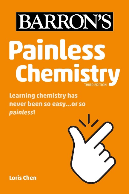 Painless Chemistry - Barron's Educational Series, Loris Chen