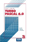 Turbo Pascal Version 6.0 - Martin Aupperle
