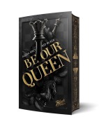 Cover-Bild zum Titel 'Be Our Queen' von 'Alicia Grey, Nio Black'