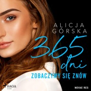 Cover-Bild zum Titel '365 dni. Zobaczymy si¿ znów' von 'Alicja Górska'