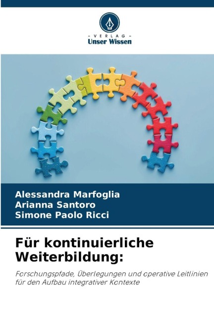 Für kontinuierliche Weiterbildung: - Alessandra Marfoglia, Arianna Santoro, Simone Paolo Ricci