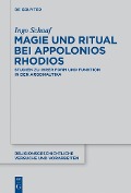 Cover-Bild zum Titel 'Magie und Ritual bei Apollonios Rhodios' von 'Ingo Schaaf'