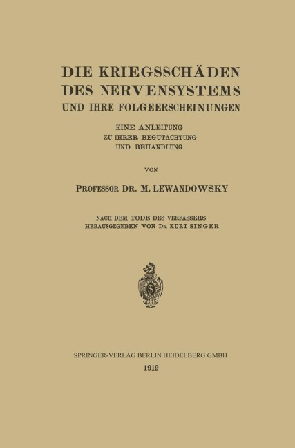 Die Kriegsschäden des Nervensystems und ihre Folgeerscheinungen - M. Lewandowsky