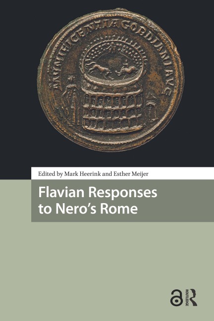Flavian Responses to Nero's Rome - 