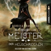 Cover-Bild zum Titel 'Meister der Heuschrecken - Das erwachte Land, Teil 2' von 'Rebecca Roanhorse'