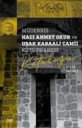 Cover-Bild zum Titel 'Müderris Haci Ahmet Okur ve Usak Karaali Camii Kütüphanesi Katalogu' von 'Iclal Ekinci'