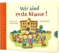 Cover-Bild zum Titel 'Wir sind erste Klasse! (Mini)' von 'Daniela Kulot'