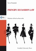 Principi di fashion law - Luca Giannini