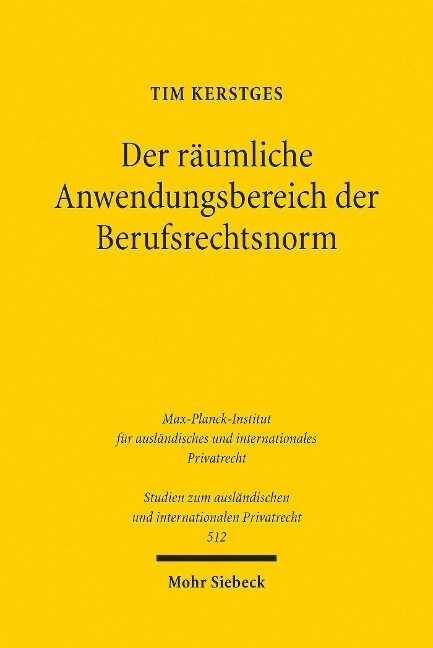 Der räumliche Anwendungsbereich der Berufsrechtsnorm - Tim Kerstges