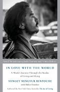 Cover-Bild zum Titel 'In Love with the World' von 'Yongey Mingyur Rinpoche, Helen Tworkov'