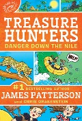 Cover-Bild zum Titel 'Treasure Hunters: Danger Down the Nile' von 'James Patterson, Chris Grabenstein'