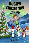Hugo's Christmas Hijinks - Mishica Moon