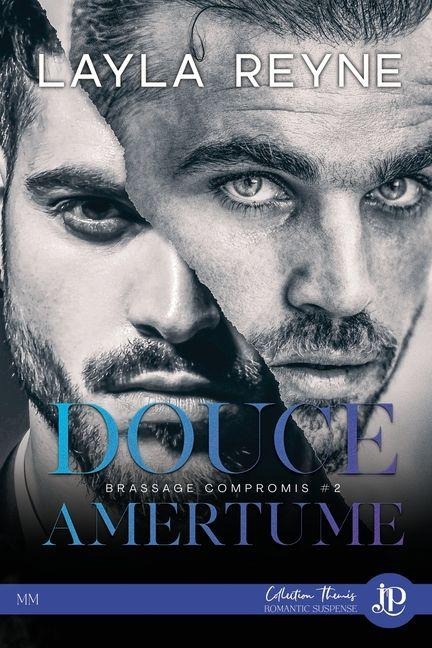 Douce amertume - Layla Reyne