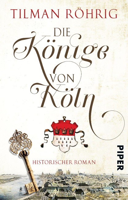 Die Könige von Köln - Tilman Röhrig