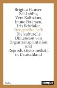 Cover-Bild zum Titel 'Der geteilte Leib' von 'Brigitta Hauser-Schäublin, Iris Schröder, Vera Kalitzkus, Imme Petersen'