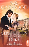 Cover-Bild zum Titel 'Das Versprechen des Duke' von 'Julie Garwood'