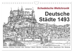 Cover-Bild zum Titel 'Schedelsche Weltchronik Deutsche Städte 1493 (Wandkalender 2026 DIN A4 quer), CALVENDO Monatskalender' von 'Claus Liepke'