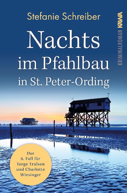 Nachts im Pfahlbau in St. Peter-Ording - Stefanie Schreiber