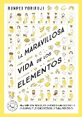 Cover-Bild zum Titel 'La Maravillosa Vida de Los Elementos / Wonderful Life with the Elements: The Periodic Table Personified' von 'Bunpei Yorifuji'