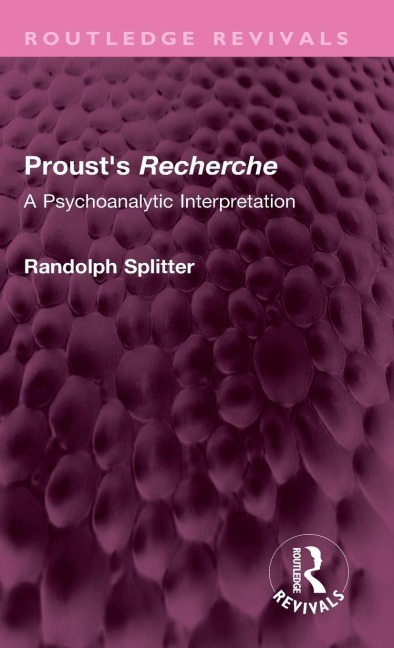 Proust's Recherche - Randolph Splitter