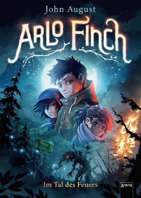 Arlo Finch (1). Im Tal des Feuers - John August