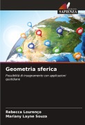 Geometria sferica - Rebecca Lourenço, Mariany Layne Souza