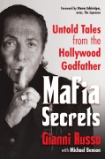 Cover-Bild zum Titel 'Mafia Secrets' von 'Gianni Russo, Michael Benson'